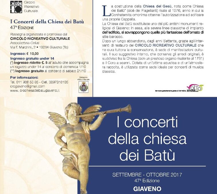 I Concerti della Chiesa dei Batù – SETTEMBRE – OTTOBRE 2017 – 47ª Edizione GIAVENO